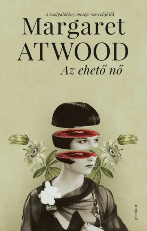 Az ehető nő - Margaret Atwood (kemény) Exkluzív ajánlat