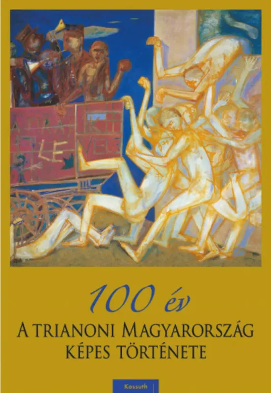 100 év - A trianoni Magyarország képes története Akciós ár