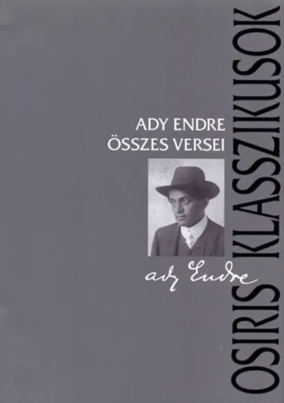 Ady Endre összes versei - Osiris Klasszikusok Rendeld meg most