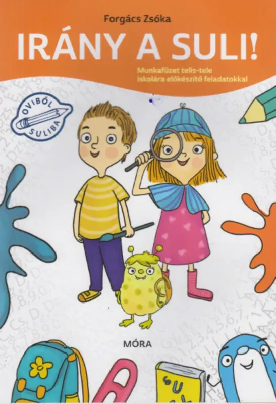 Irány a suli! - Munkafüzet telis-tele iskolára előkészítő feladatokkal Kiárusítás
