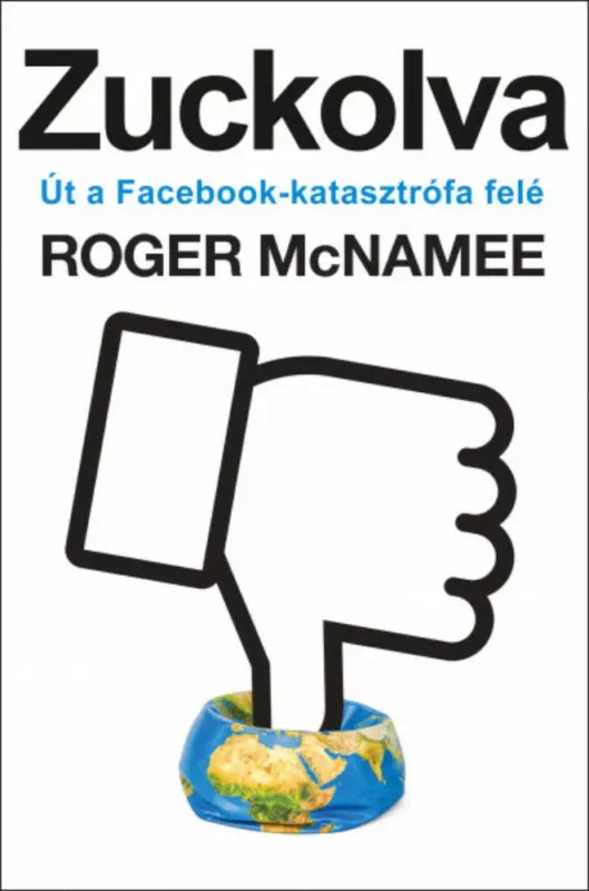 Kedvezmény Zuckolva - Út a facebook katasztrófa felé