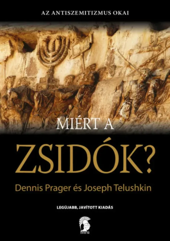 Végkiárusítás Miért a zsidók? - Dennis Prager - Joseph Telushkin