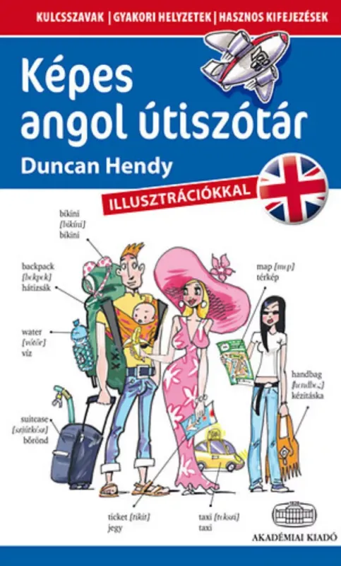 Azonnal elérhető Képes angol útiszótár - Duncan Hendy