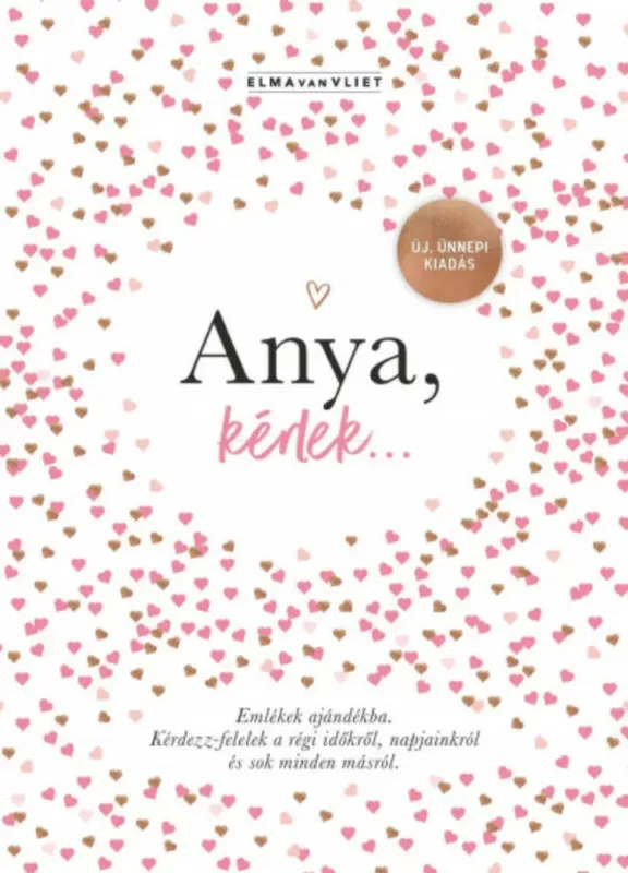 Anya, kérlek... - Új, ünnepi kiadás - Elma Van Vliet Legnépszerűbb