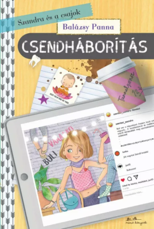 Vásárlói kedvenc Szandra és a csajok 3. - Csendháborítás - Balázsy Panna