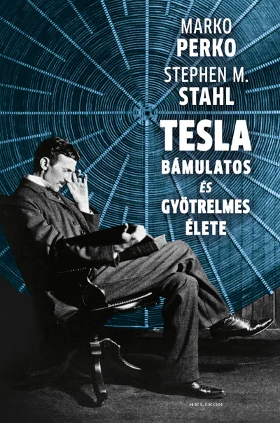 Tesla bámulatos és gyötrelmes élete Árengedmény