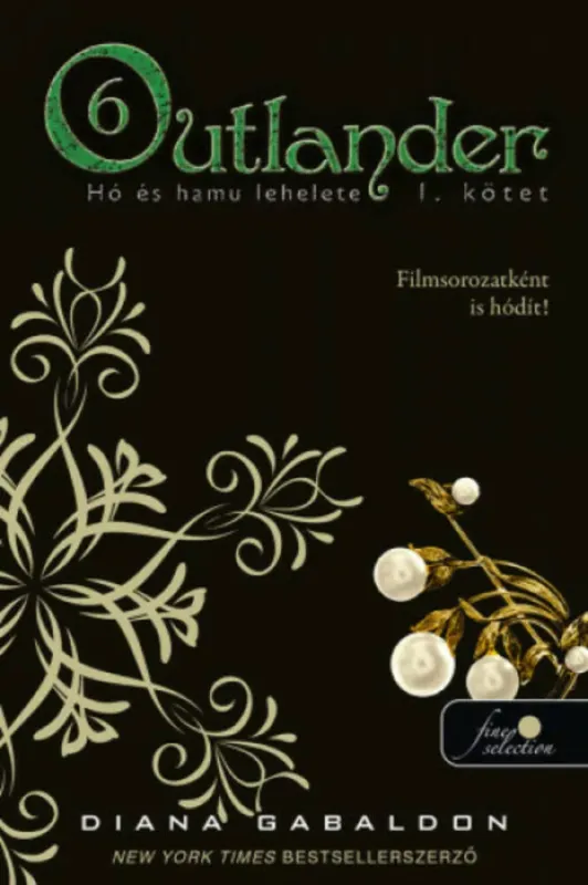 Outlander 6. - Hó és hamu lehelete 1. (kemény) Akciós ár