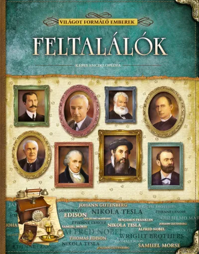 Feltalálók - Világot formáló emberek Alacsony ár