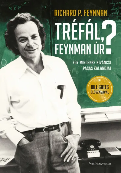 Tréfál, Feynman úr? - Egy mindenre kíváncsi pasas kalandjai Különleges ajánlat