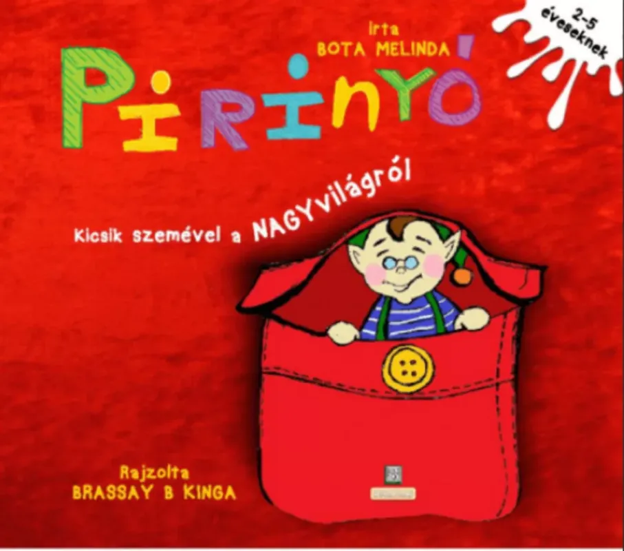 Legjobb ár Pirinyó - Kicsik szemével a nagyvilágról