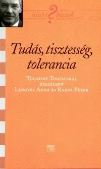 Népszerű Tudás, tisztesség, tolerancia - Tulassay Tivadarral beszélget Lengyel Anna