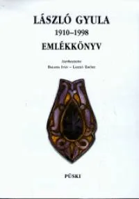 László Gyula 1910-1998 - Emlékkönyv Ajánlat