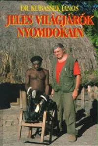 Alacsony ár Jeles világjárók nyomdokain - 2. kötet