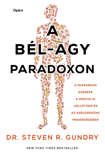 A bél-agy paradoxon - A mikrobiom szerepe a mentális jóllétünk és az egészségünk megőrzésében Akciós ár