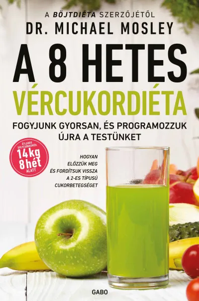 A 8 hetes vércukordiéta Legnépszerűbb