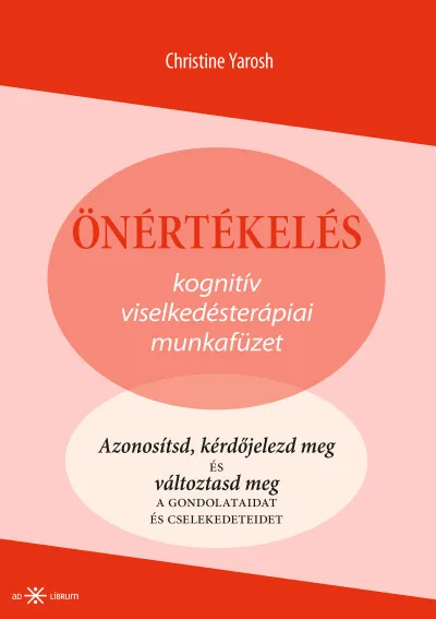 Árengedmény Önértékelés - Kognitív viselkedésterápiai munkafüzet