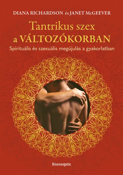 Gyors szállítás Tantrikus szex a változókorban