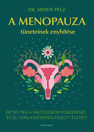 A menopauza tüneteinek enyhítése Azonnali szállítás