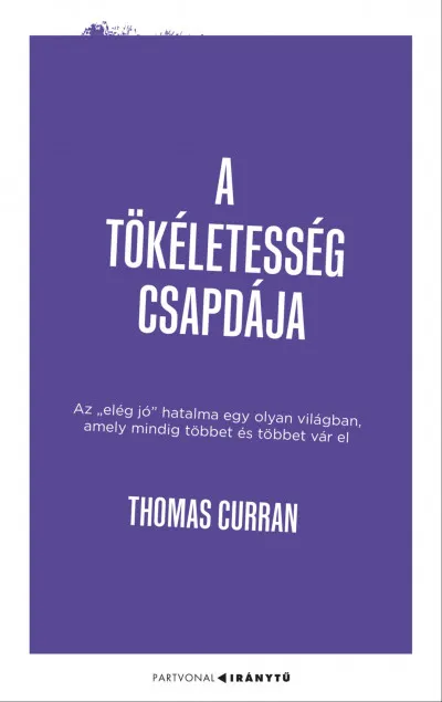 Expressz szállítás A tökéletesség csapdája