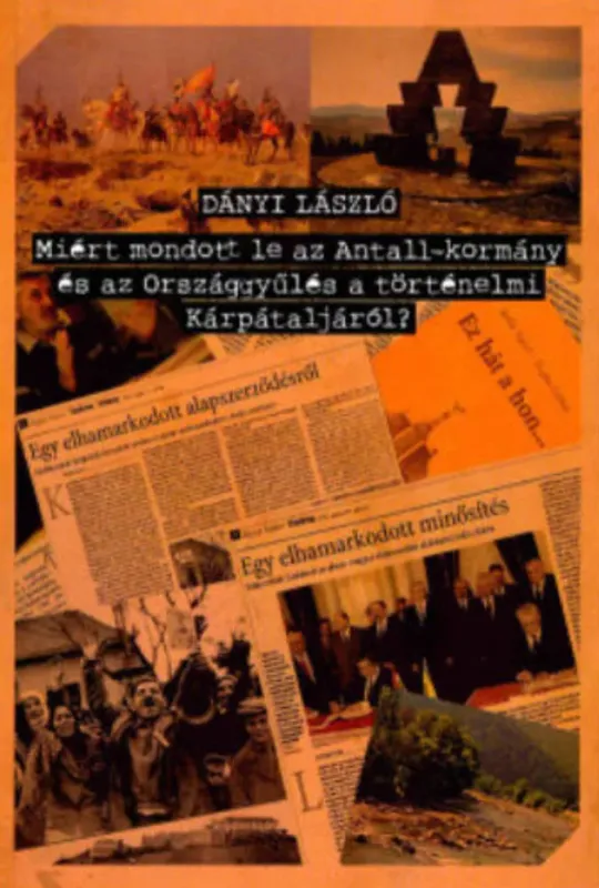 Miért mondott le az Antall-kormány és az Országgyűlés a történelmi Kárpátaljáról? Outlet