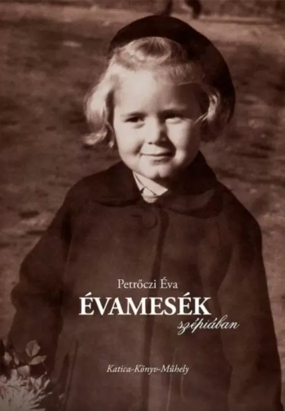 Évamesék szépiában - Petrőczi Éva Legjobb ár