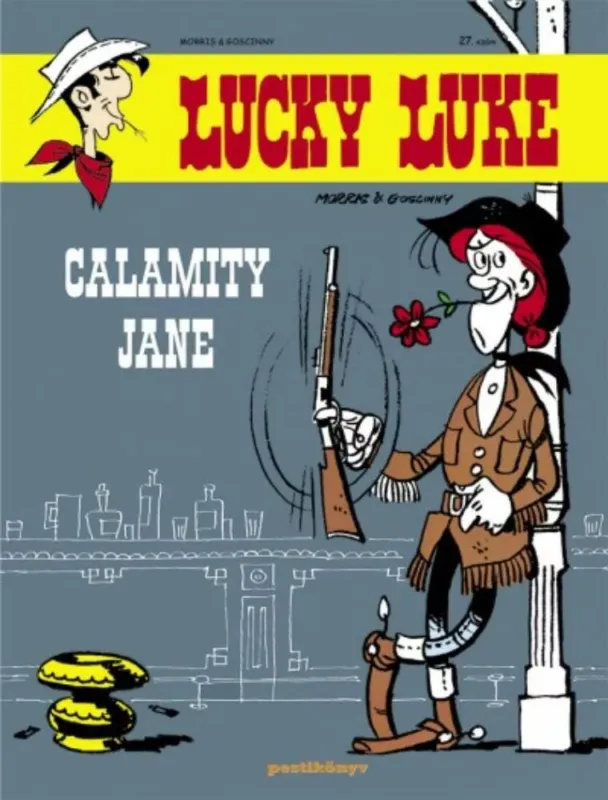 Lucky Luke 27. - Calamity Jane - Képregény Gyors szállítás