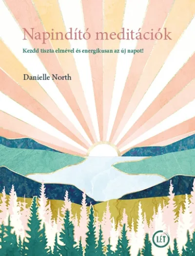 Napindító meditációk - Kezdd tiszta elmével és energikusan az új napot! Outlet