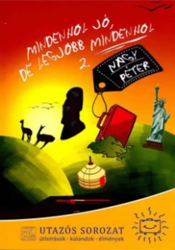 Akció Mindenhol jó, de legjobb mindenhol 2. - Nagy Péter