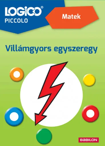 Villámgyors egyszeregy (Matek) - Logico Piccolo Bestseller