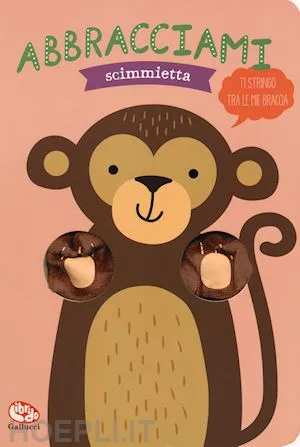 Abbracciami scimmietta Szuper akció