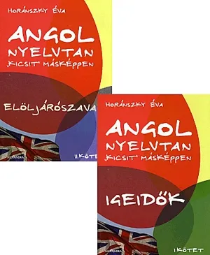 Különleges ajánlat Angol nyelvtan "kicsit" másképpen I-II. kötet