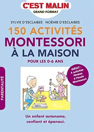 150 activités Montessori a la maison Gyors szállítás
