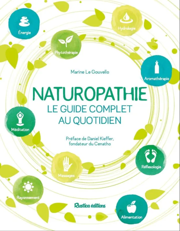 Naturopathie, le guide complet au quotidien Végkiárusítás