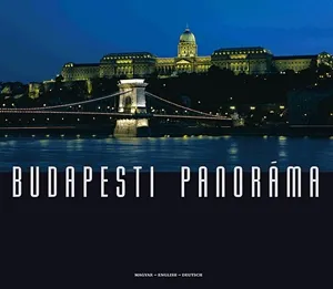 Kihagyhatatlan ajánlat Budapesti panoráma