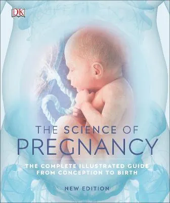 The Science of Pregnancy Gyors kiszállítás
