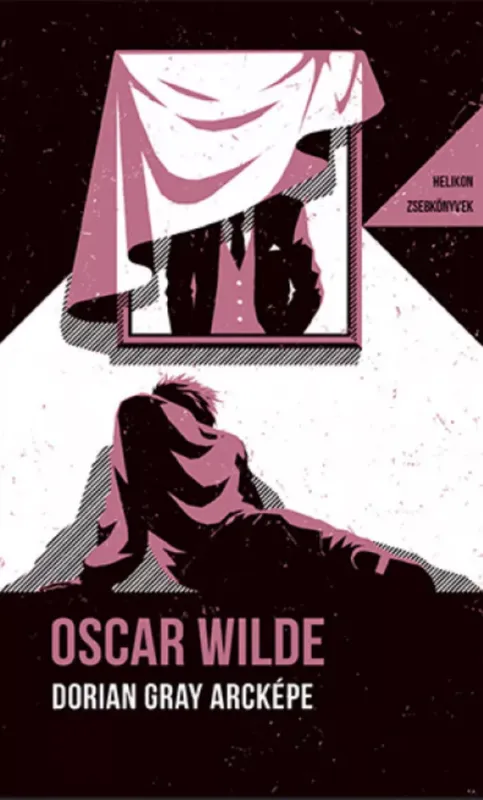 Helikon Zsebkönyvek 92. - Dorian Gray arcképe - Oscar Wilde Outlet