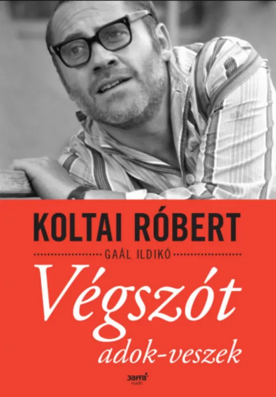 Gyors kiszállítás Végszót adok - veszek - Gaál Ildikó - Koltai Róbert