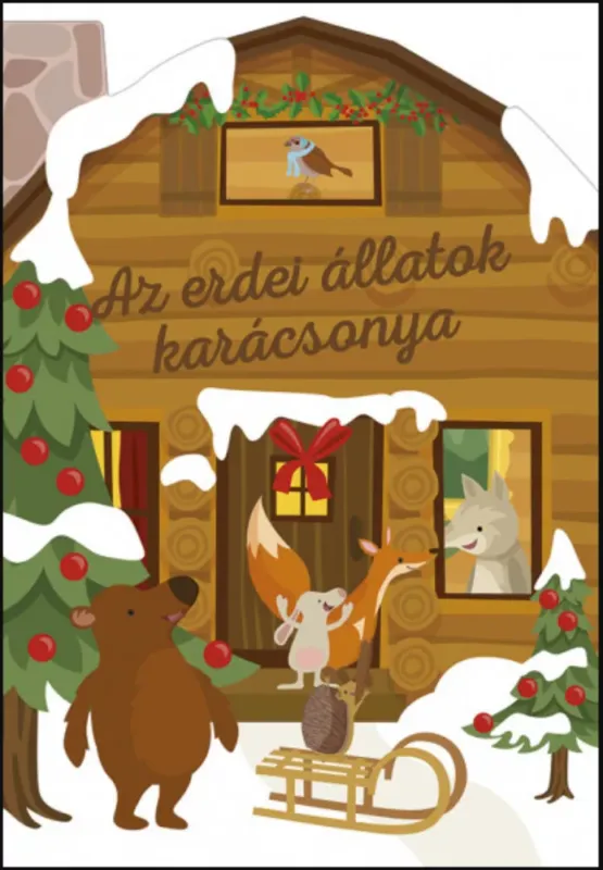 Az erdei állatok karácsonya - Karácsonyi lapozó Szuper akció