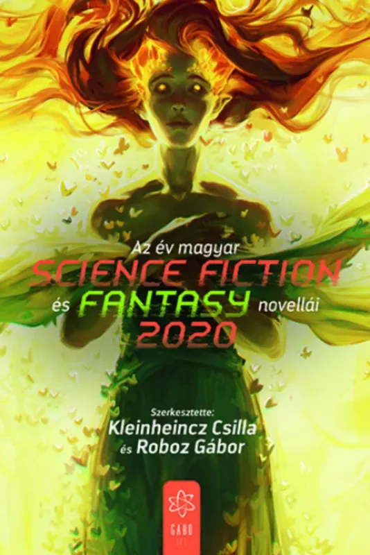 Olcsóbb Az év magyar science fiction és fantasy novellái 2020 - Kleinheincz Csilla - Roboz Gábor szerk.