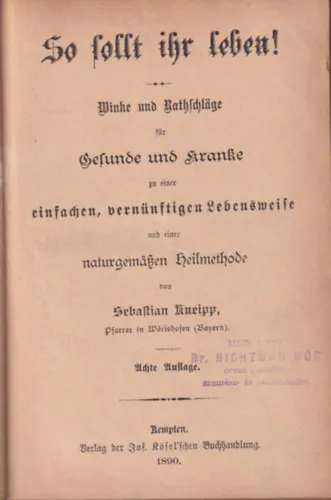 Árengedmény So sollt ihr leben! - Winke und Ratschläge für Gesunde und Kranke zu einer einfachen, vernünftigen Lebensweise und einer naturgemäßen Heilmethode (1890)