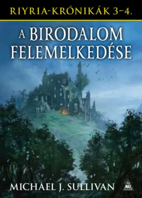 Azonnali szállítás A birodalom felemelkedése - Riyria-krónikák 3-4. - Michael J. Sullivan