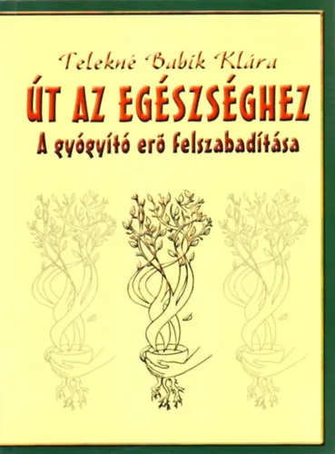 Út az egészséghez Különleges ajánlat