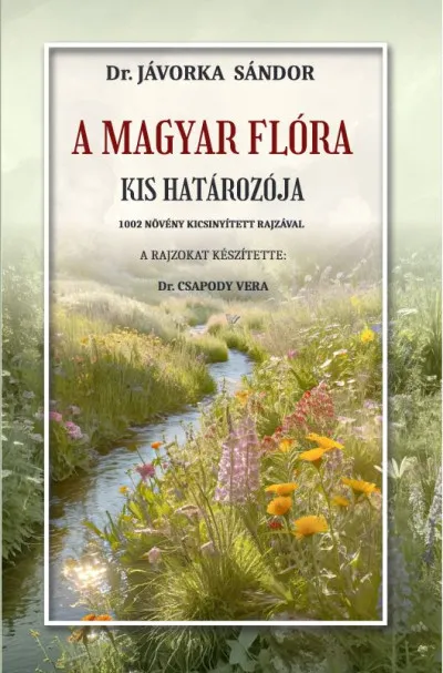 Nézd meg most A magyar flóra kis határozója