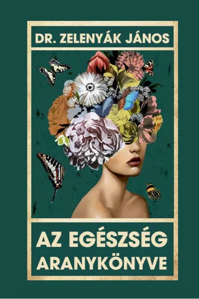 Az egészség aranykönyve Vedd meg most