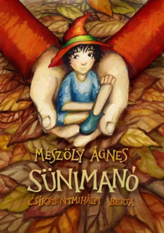Sünimanó - Mészöly Ágnes Ne maradj le