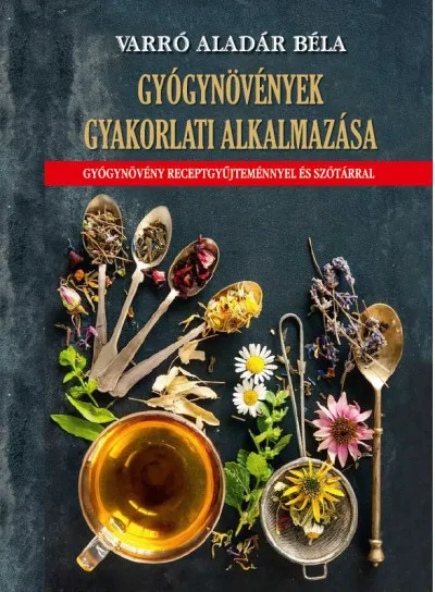 Olcsó Gyógynövények gyakorlati alkalmazása