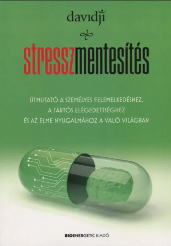 Szuper ajánlat Stresszmentesítés - davidji