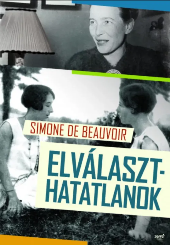 Kiárusítás Elválaszthatatlanok - Simone De Beauvoir
