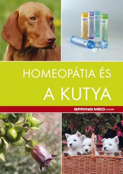 Homeopátia és a kutya Vásárlói kedvenc