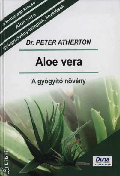 Legnépszerűbb Aloe vera - A gyógyító növény